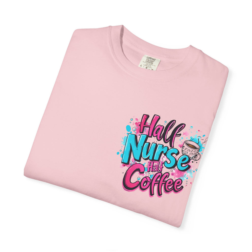 Half Nurse Half Coffee T-Shirt