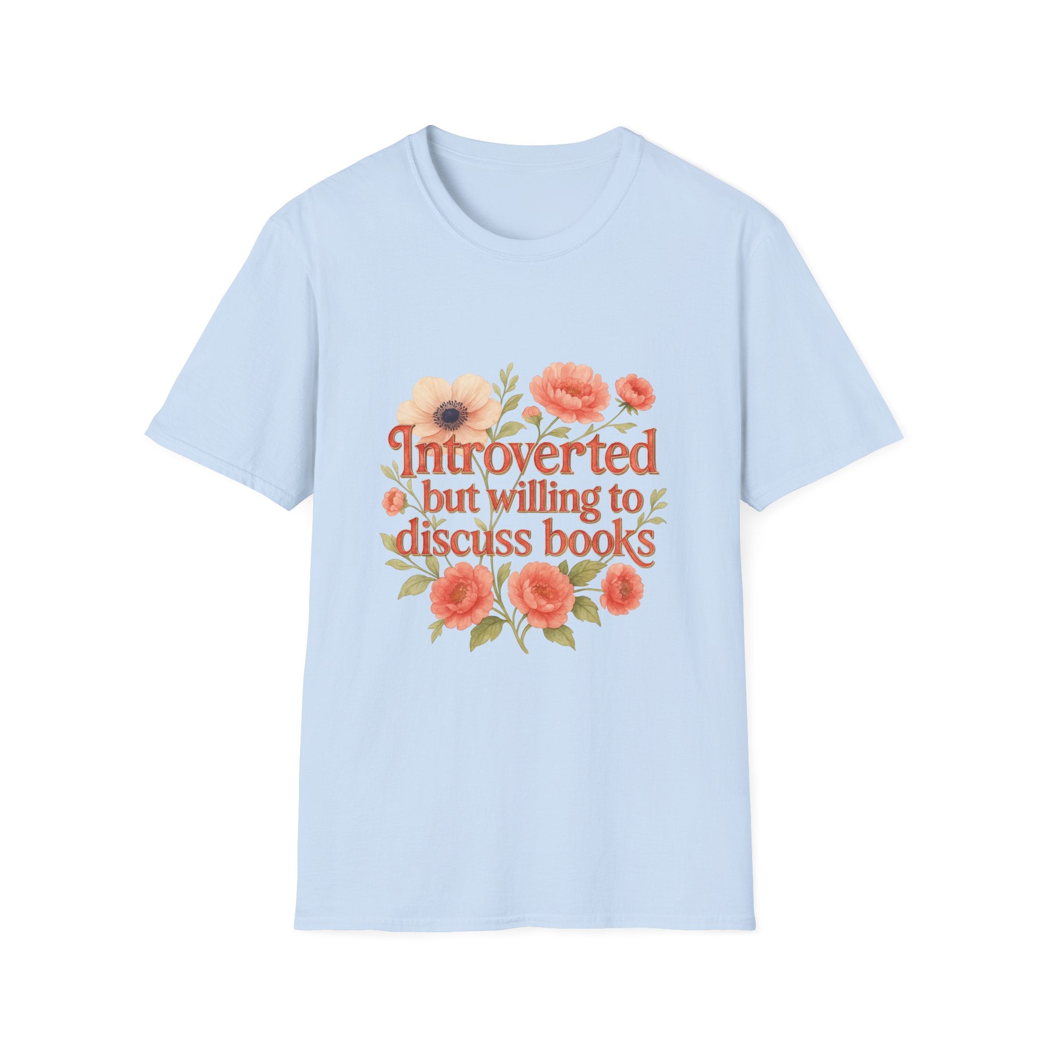T-Shirt — "Introverted But Willing to Discuss Books" Floral Book Lover Tee