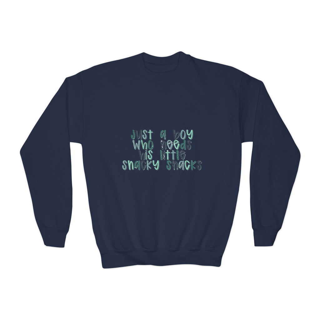 Youth Sweatshirt — "Just a Boy Who Needs His Little Snacky Snacks" Graphic