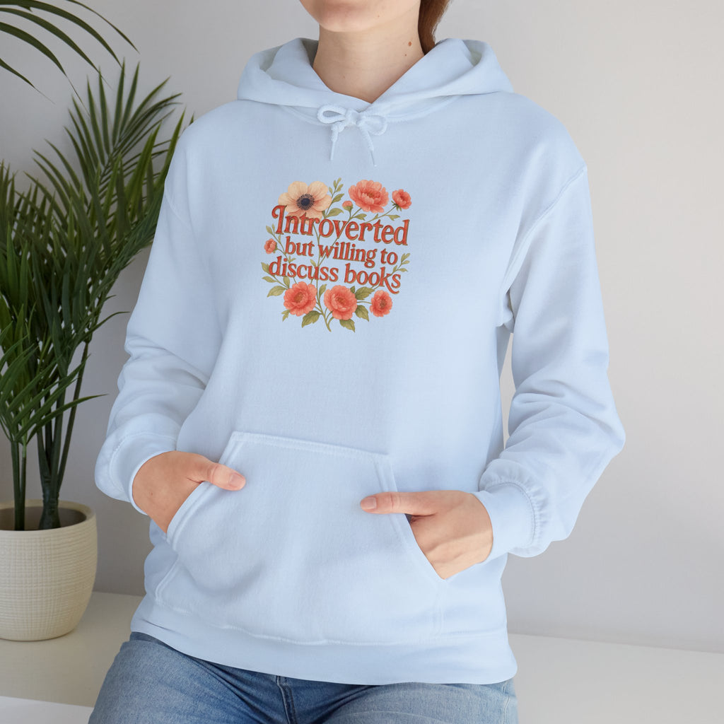Hoodie — "Introverted but Willing to Discuss Books" Floral Reading Sweatshirt