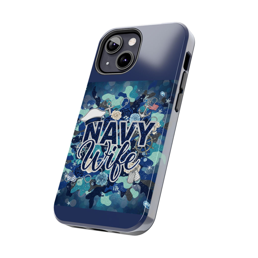 Navy Wife Tough Phone Case — Military Camouflage Protective Phone Cover, Perfect Gift for Navy Spouses