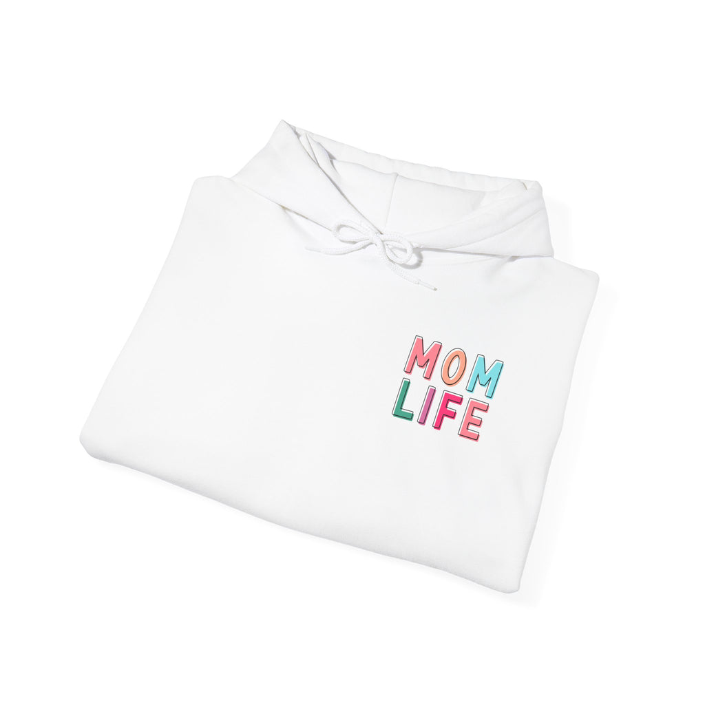 Double-sided Mom Life Hoodie — 'Mom Life' Front & 'I Put It All Together I Just Forgot Where I Put It' Funny Mom Sweatshirt