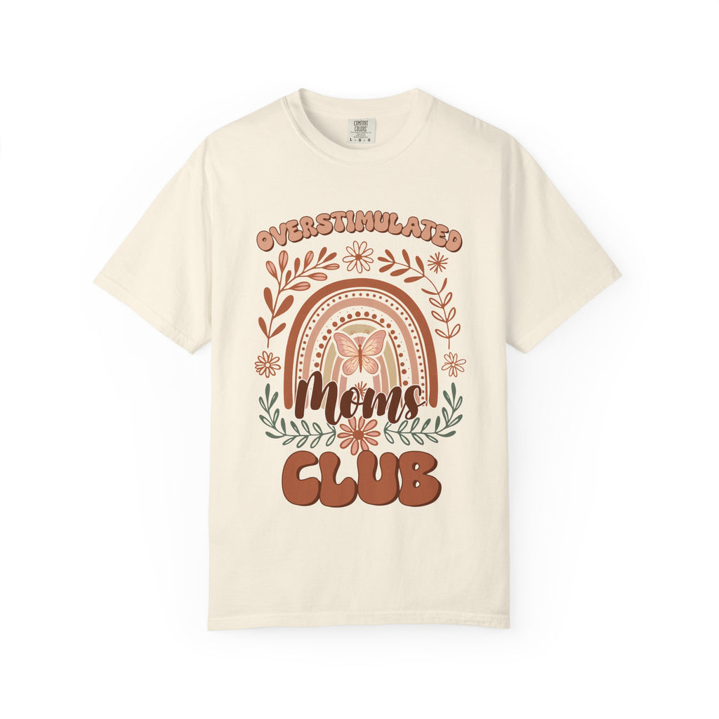 Moms Club Tee — "Overstimulated" Retro Floral Rainbow Mother's Day Shirt