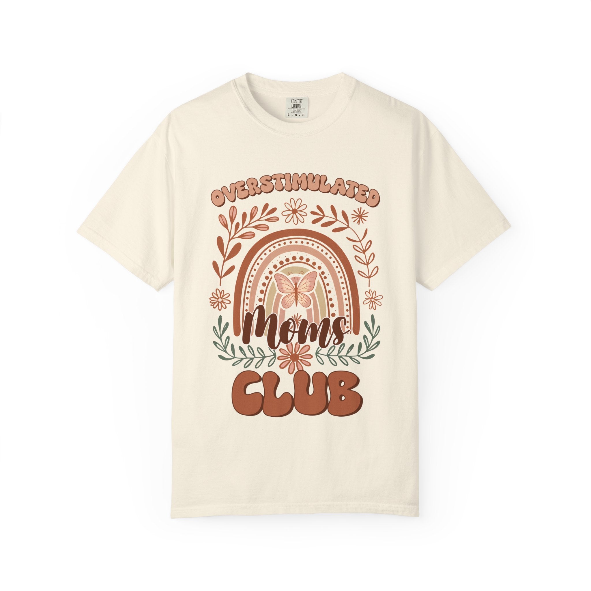 Moms Club Tee — "Overstimulated" Retro Floral Rainbow Mother's Day Shirt
