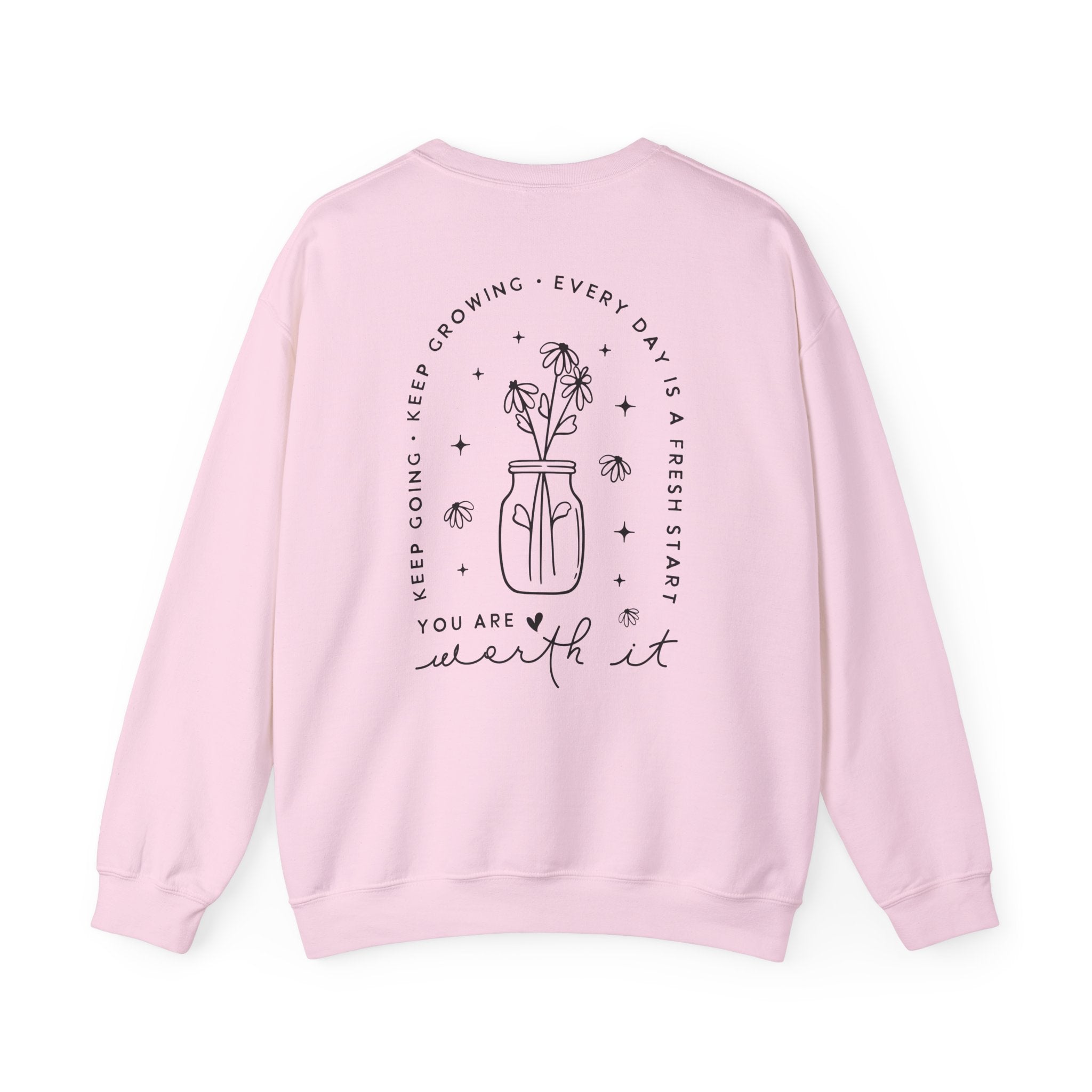 You Are Worth It Sweatshirt — Floral Motivational Crewneck