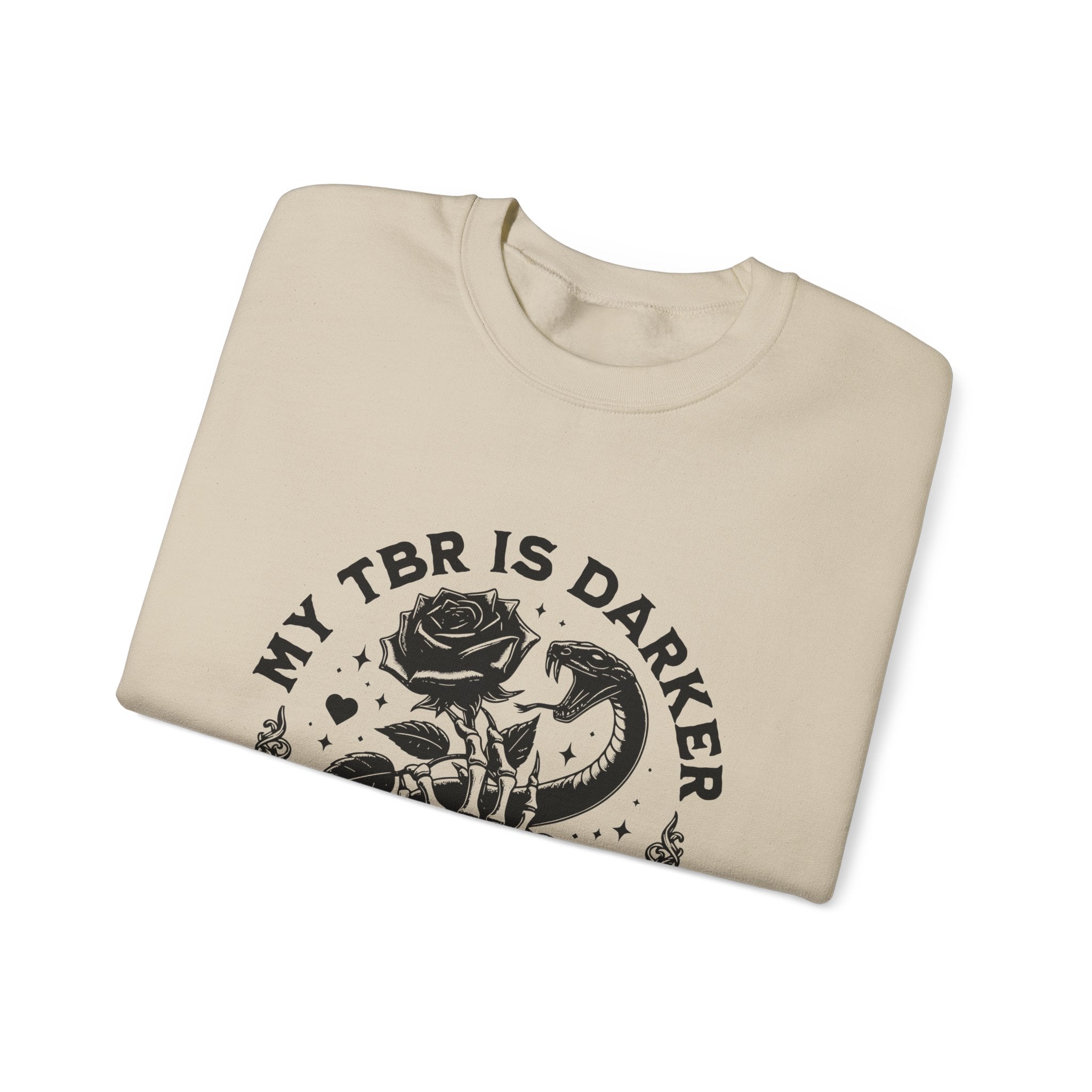 Crewneck Sweatshirt — “My TBR Is Darker Than My Soul” Gothic Booklover Pullover