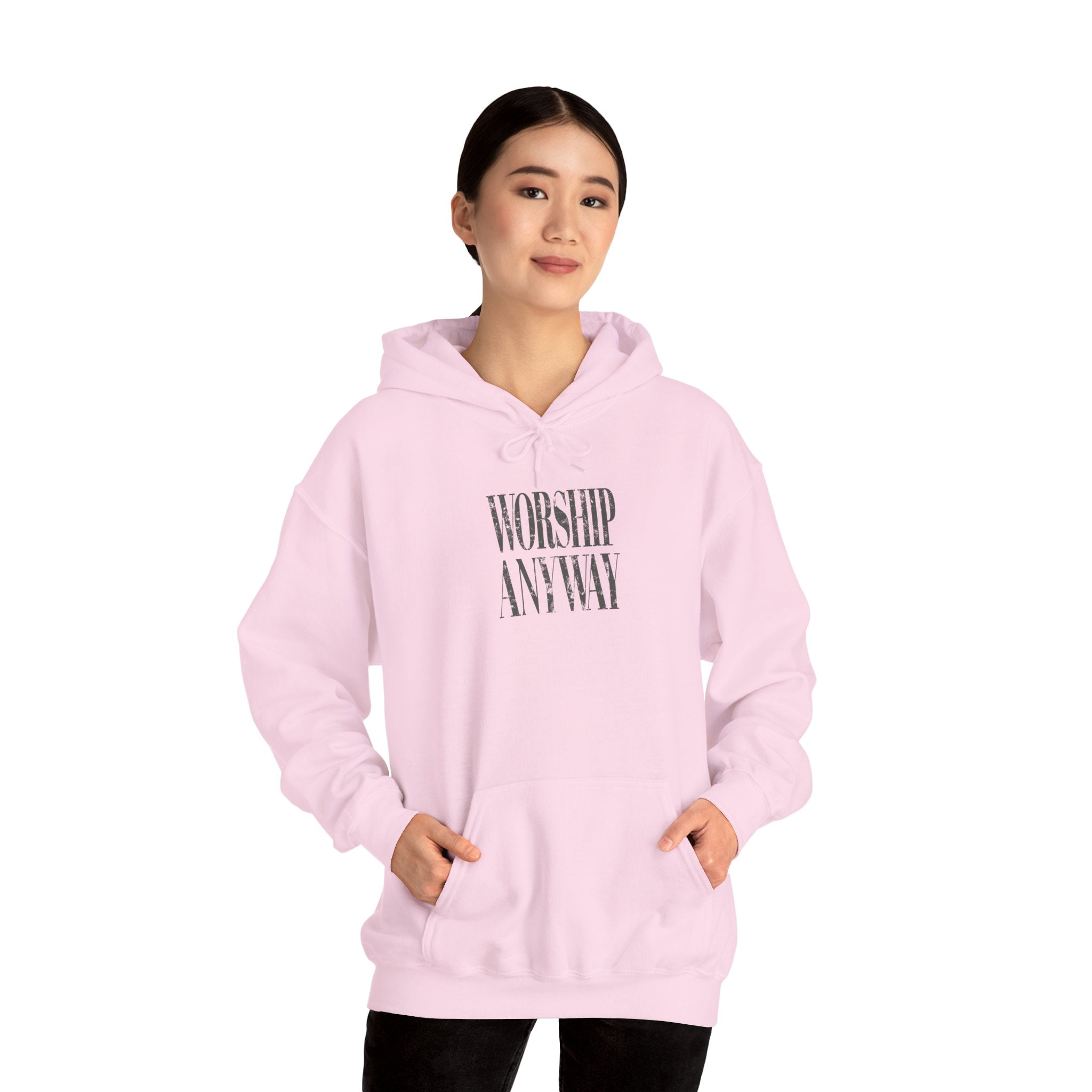 Worship Anyway Hoodie — Inspirational Minimalist Faith Sweatshirt