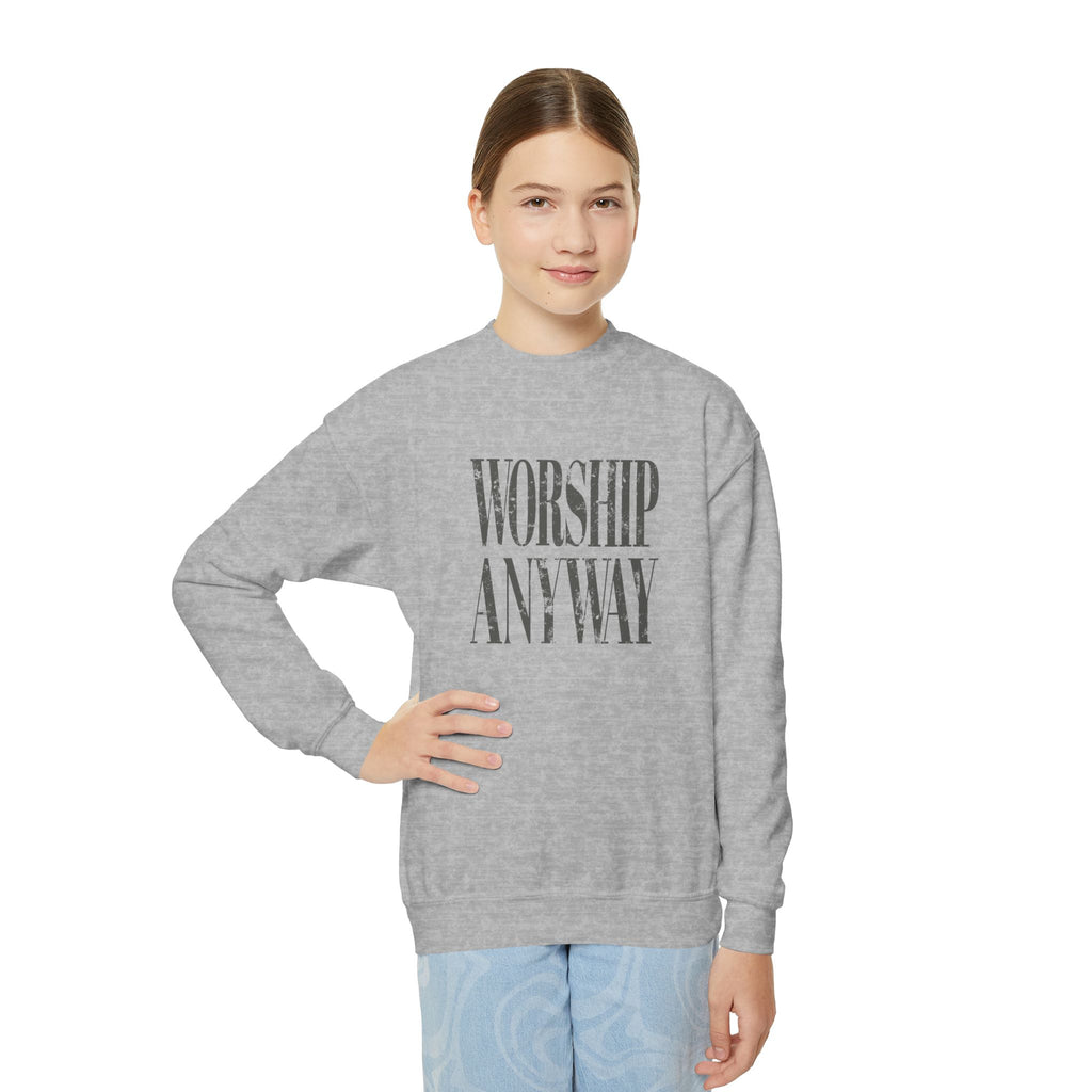 Youth Crewneck Sweatshirt – 'Worship Anyway' Inspirational Graphic Pullover