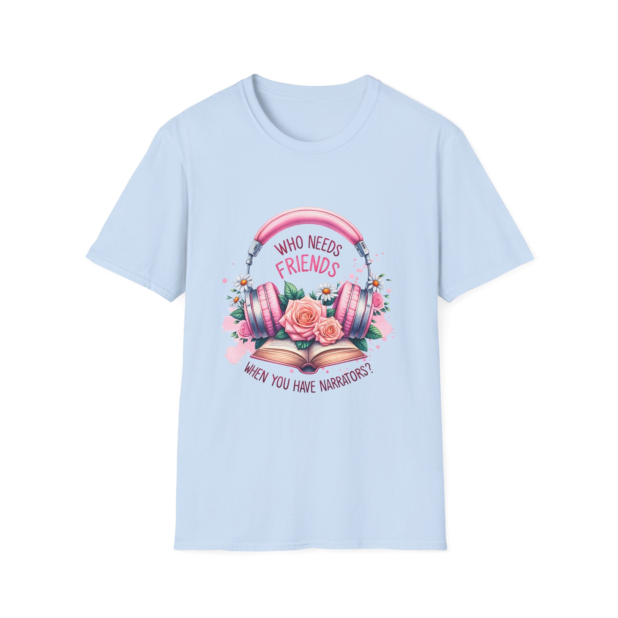 Headphones & Roses T‑Shirt — "Who Needs Friends When You Have Headphones" Graphic Tee
