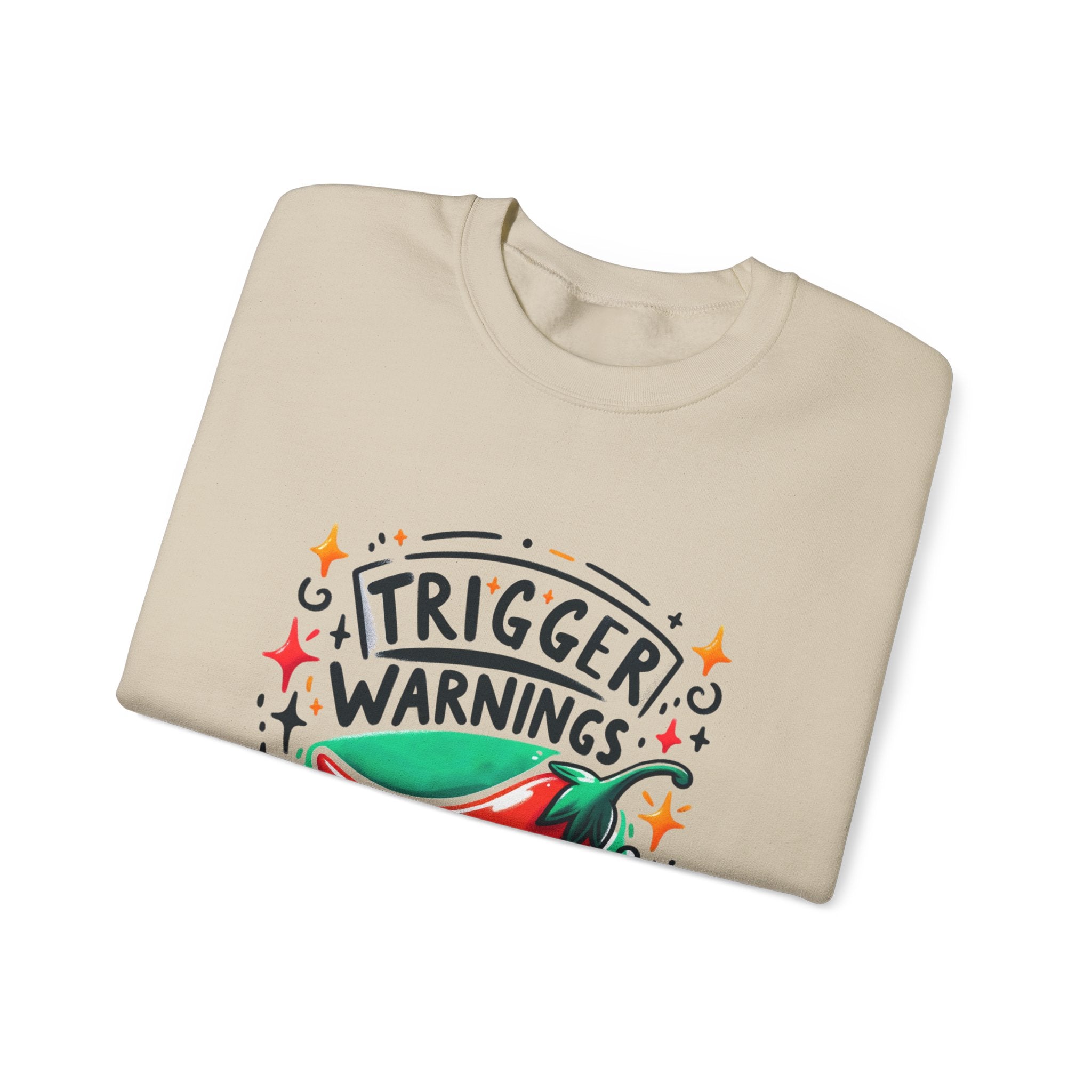 Sweatshirt — "Trigger Warnings Welcome" Chili Pepper Graphic Crewneck