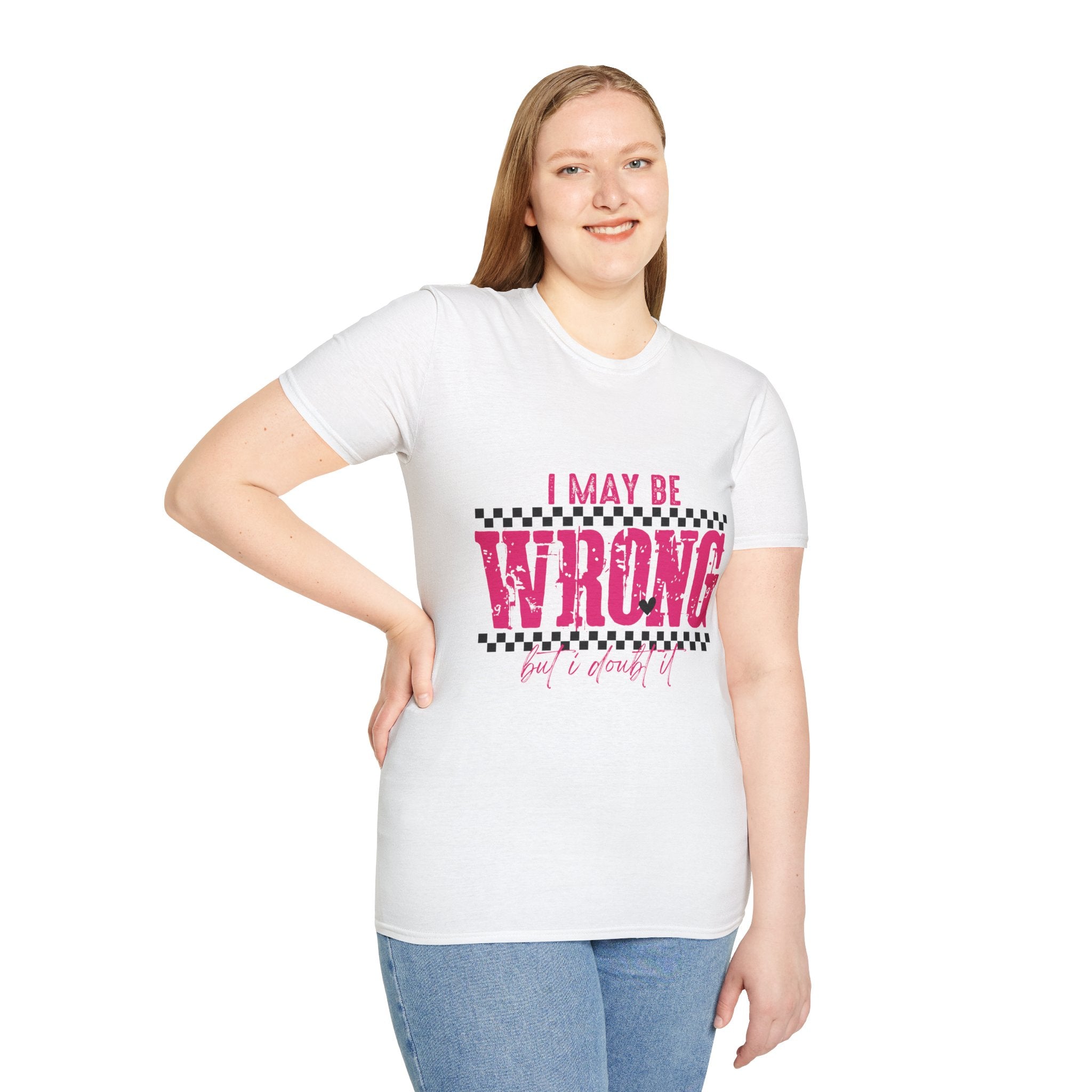 I May Be Wrong But I Doubt It T-Shirt — Funny Pink Checker Graphic Tee