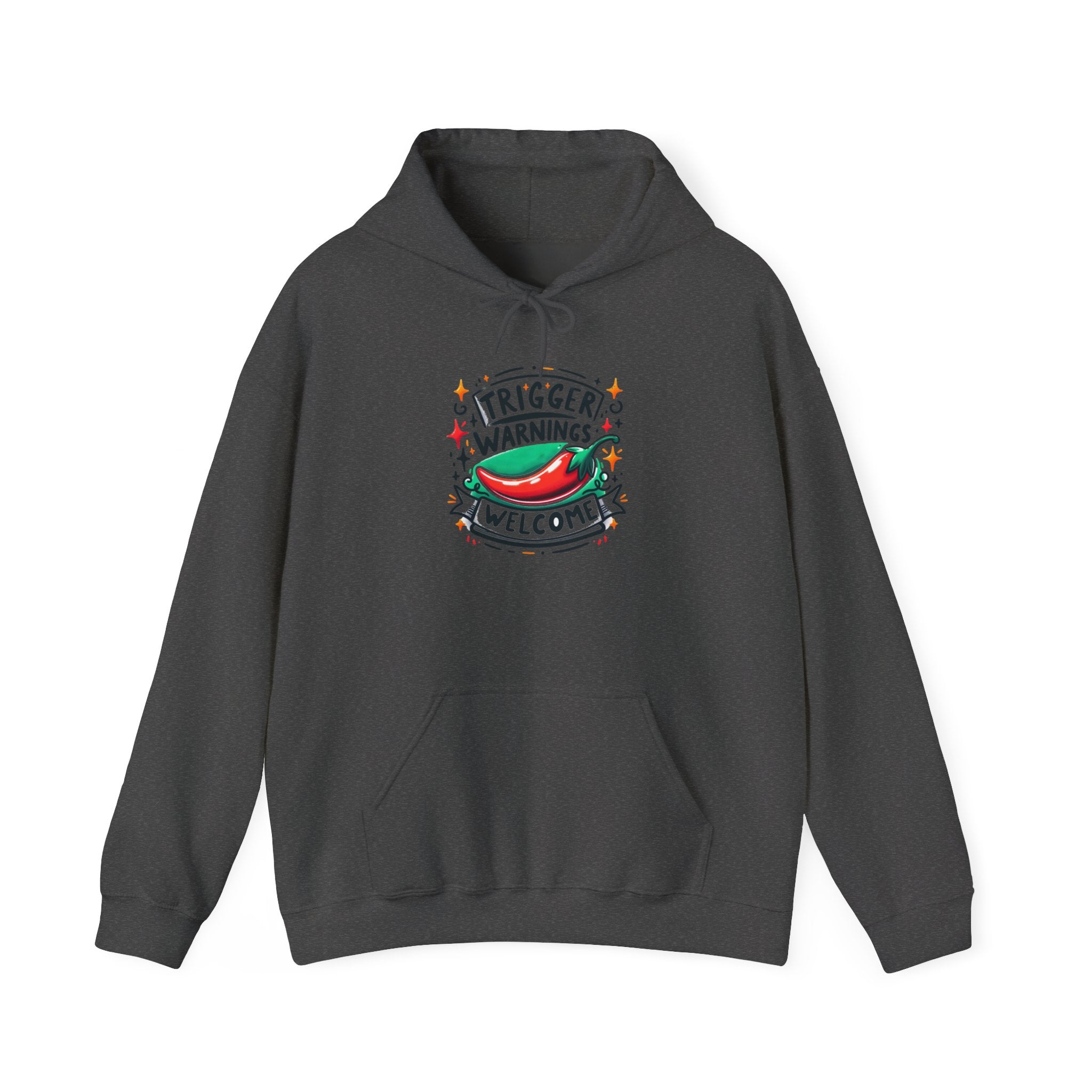 Hoodie — “Trigger Warnings Welcome” Chili Pepper Graphic Pullover