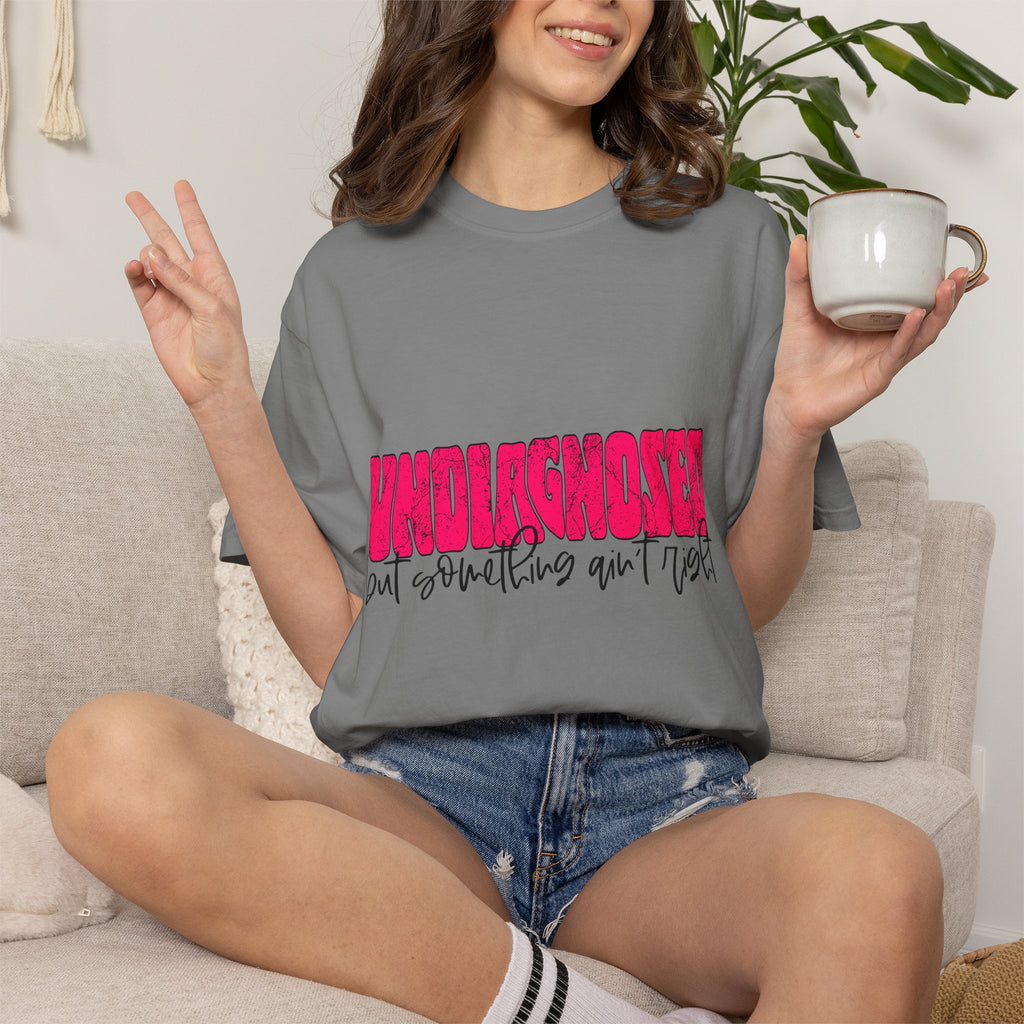Undiagnosed T-Shirt — Bold Pink Graphic "Undiagnosed (but something ain't right)" Casual Tee