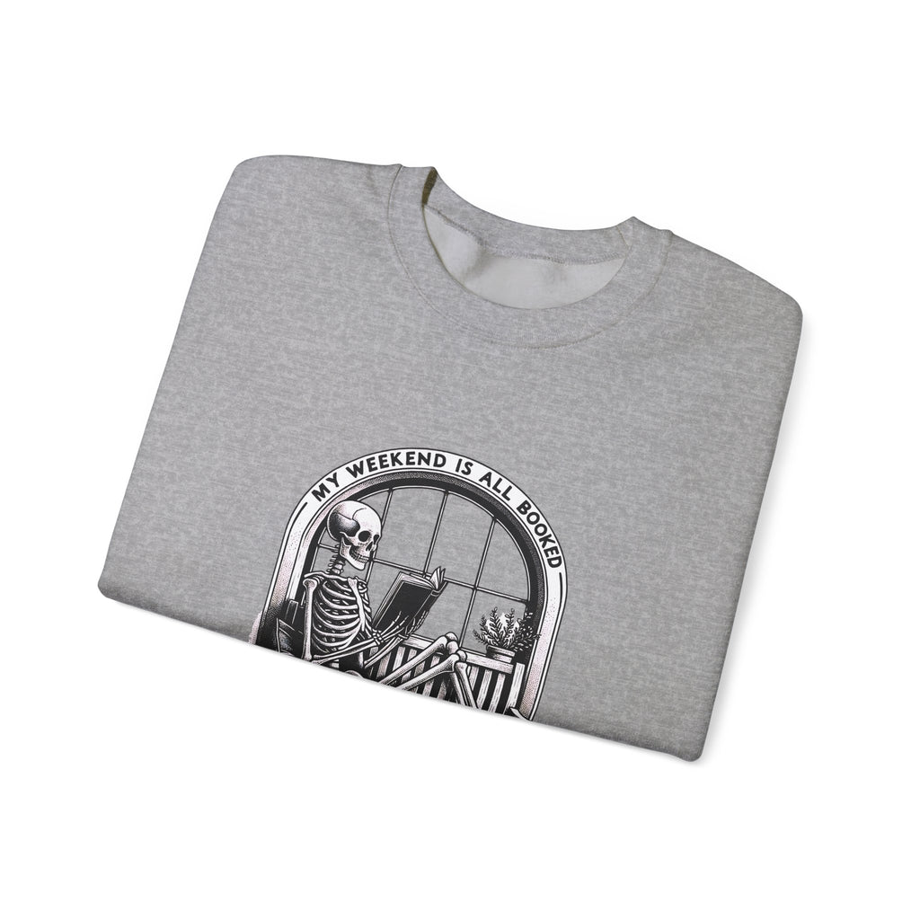 Skeleton Reading Sweatshirt — "My Weekend Is All Booked" Cozy Crewneck