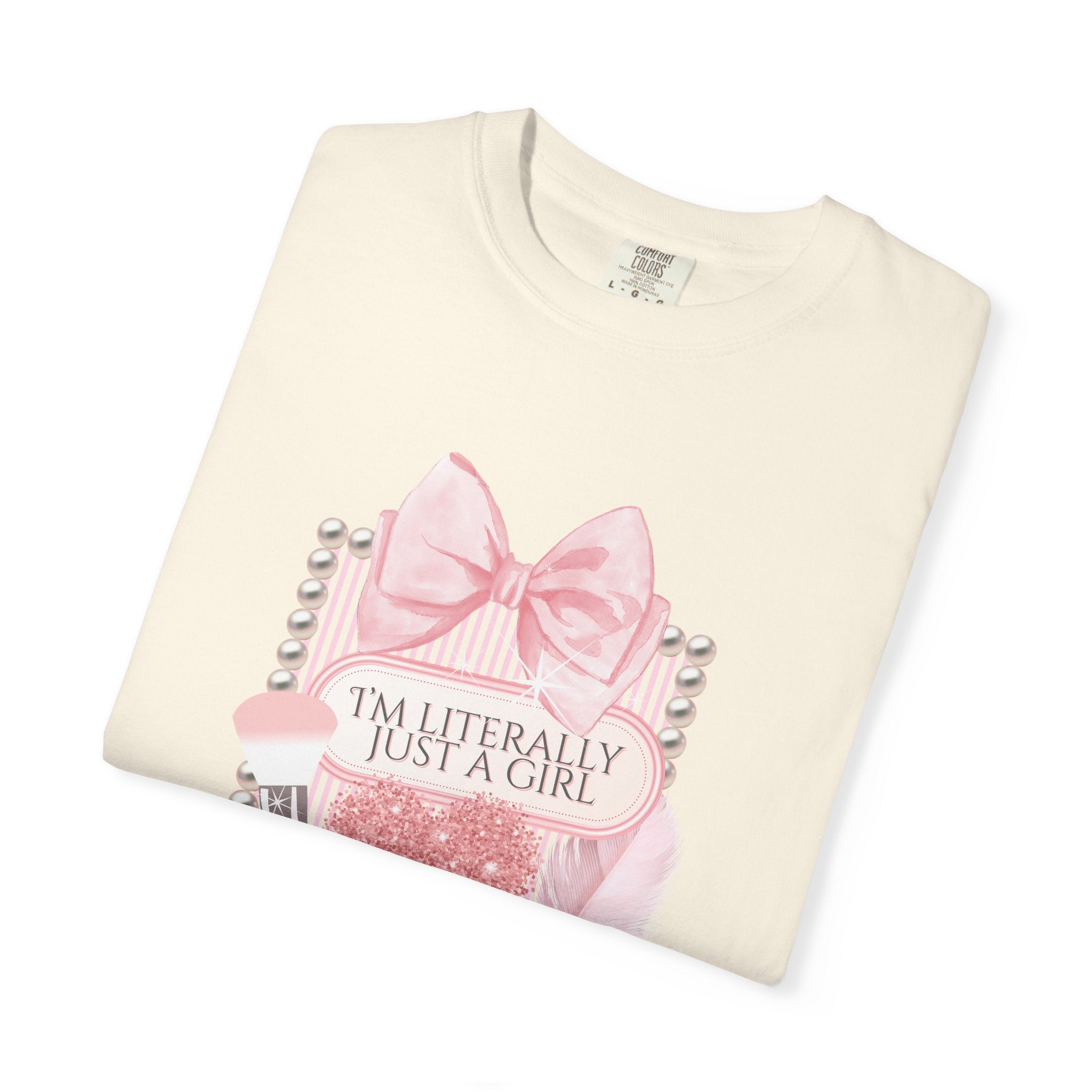 I'm Literally Just a Girl Pink Graphic T-Shirt