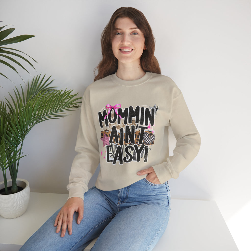 Mommin' Ain't Easy Sweatshirt – Funny Mom Crewneck Gift