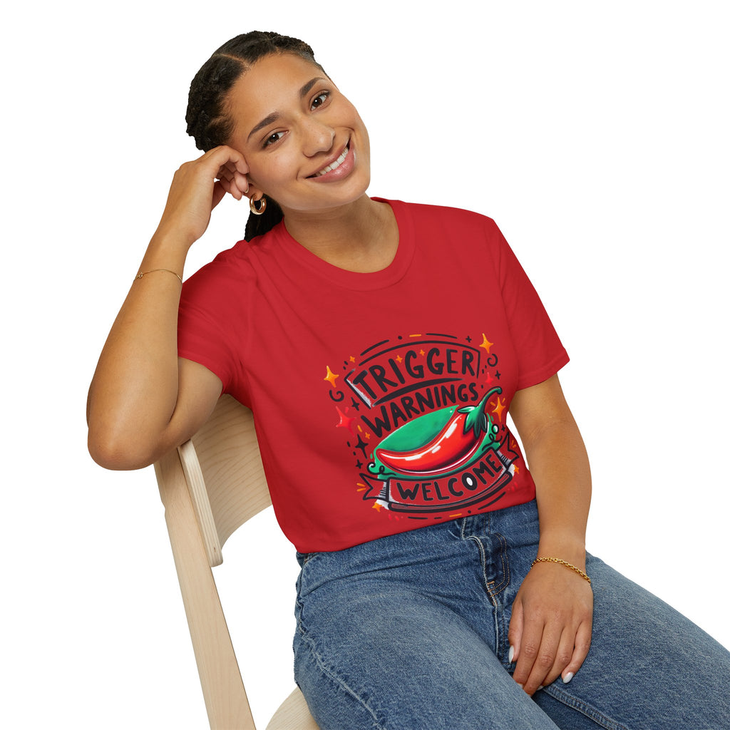 Trigger Warnings Welcome T-Shirt — Funny Chili Pepper Graphic Tee