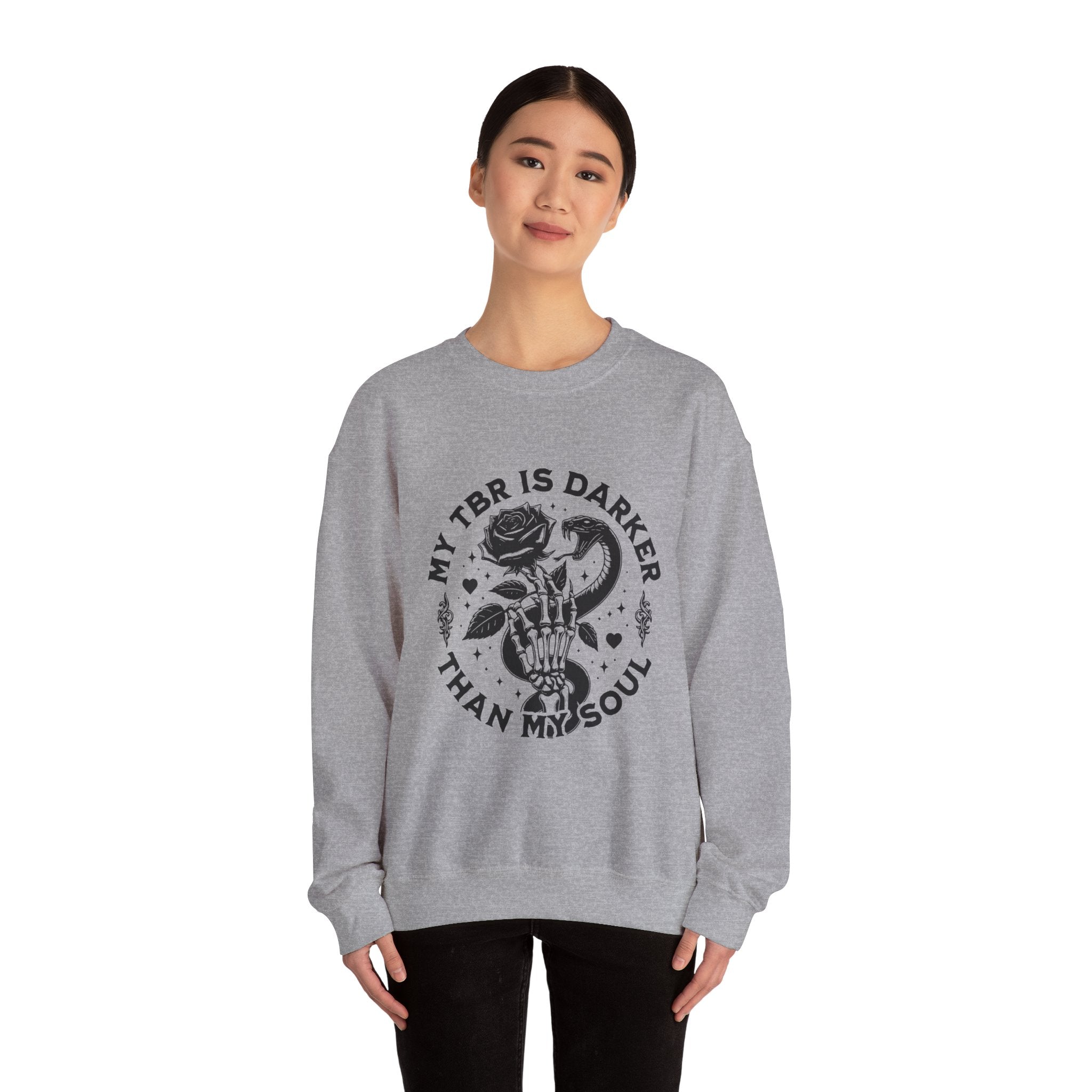 Crewneck Sweatshirt — “My TBR Is Darker Than My Soul” Gothic Booklover Pullover