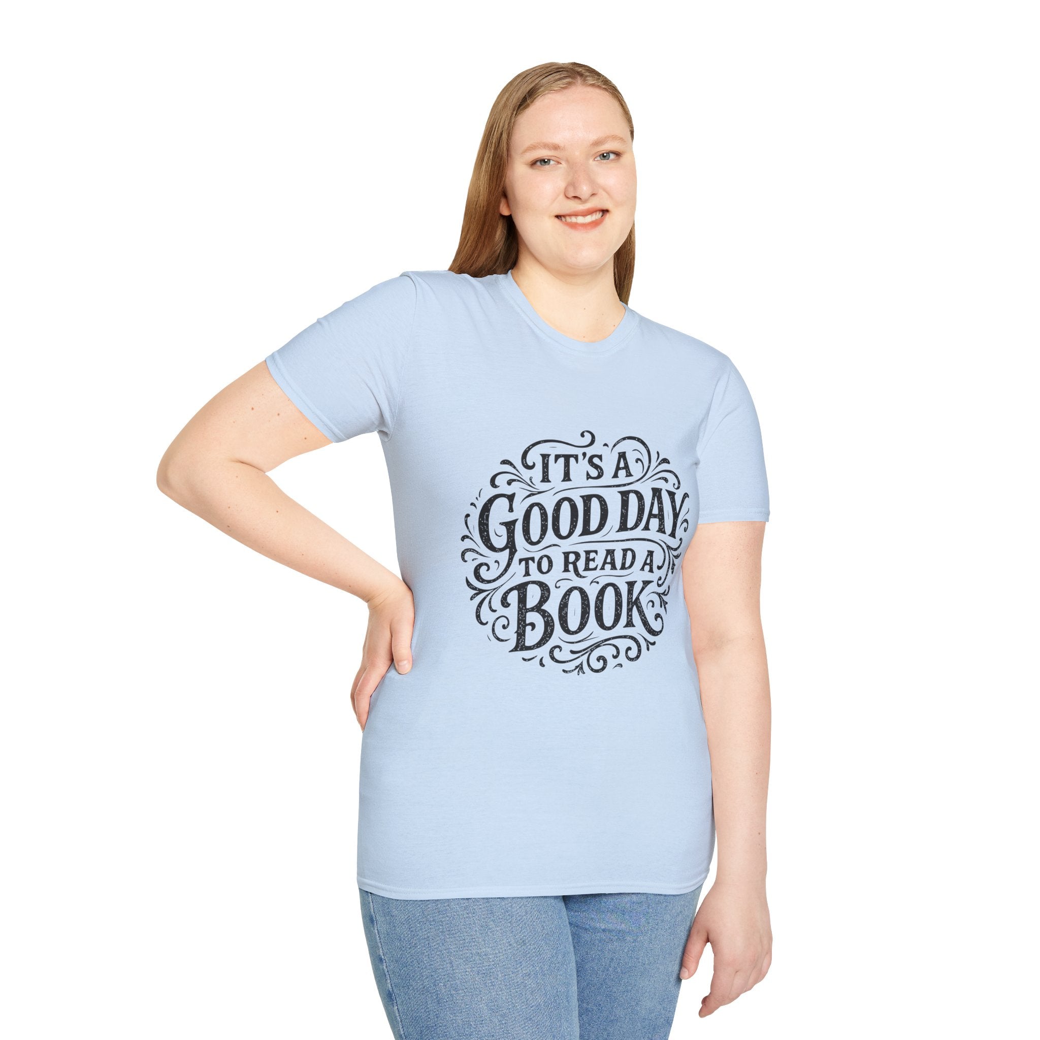 It's a Good Day to Read a Book T-Shirt