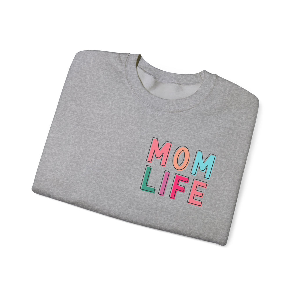 Double-sided Mom Life Crewneck Sweatshirt — "I Have It All Together I Just Forgot Where I Put It"
