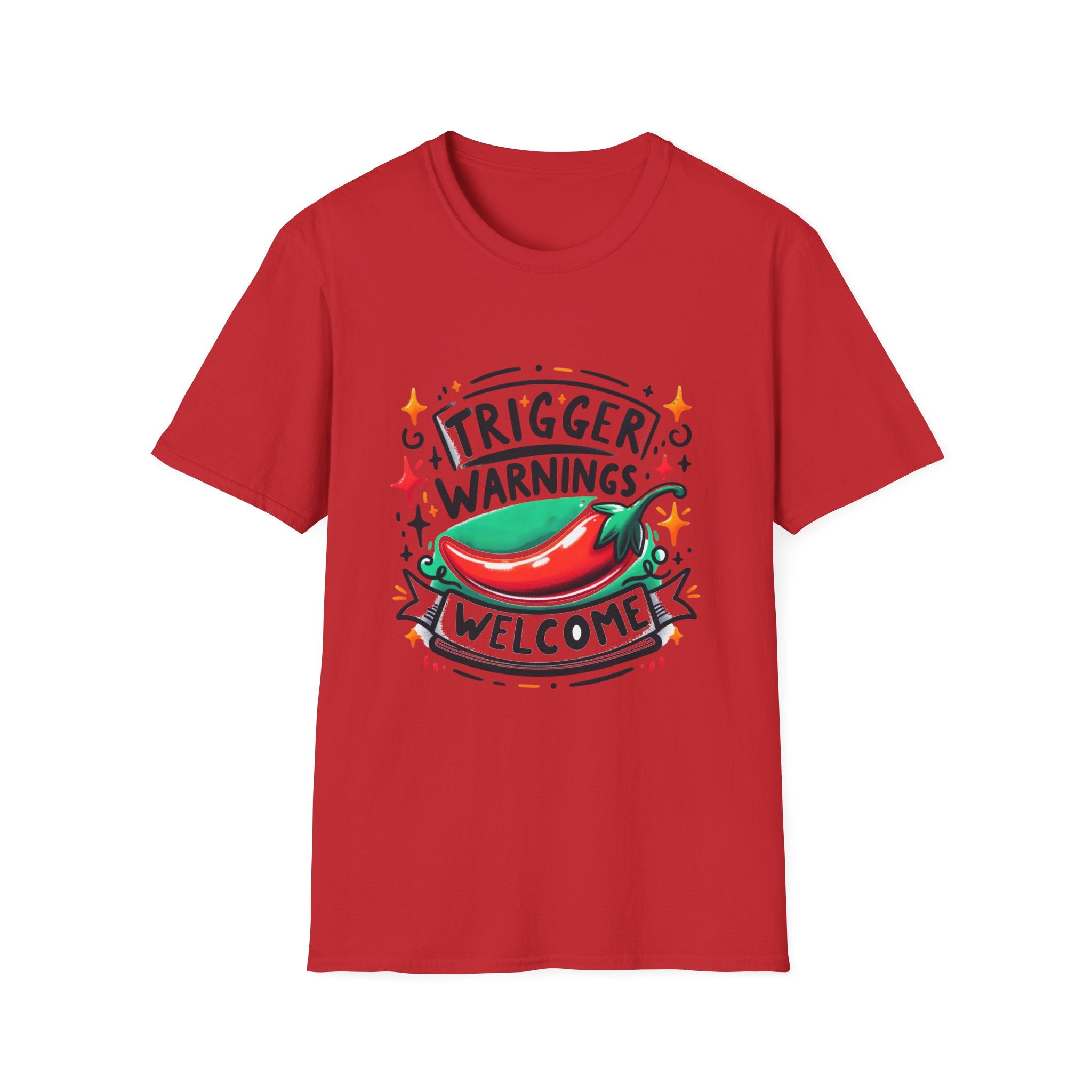 Trigger Warnings Welcome T-Shirt — Funny Chili Pepper Graphic Tee