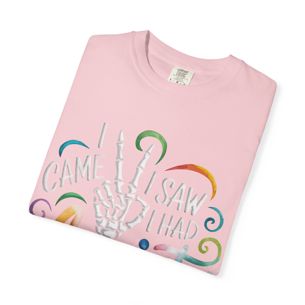 Anxiety Graphic T-Shirt — “I Came, I Saw, I Had Anxiety So I Left” Casual Tee