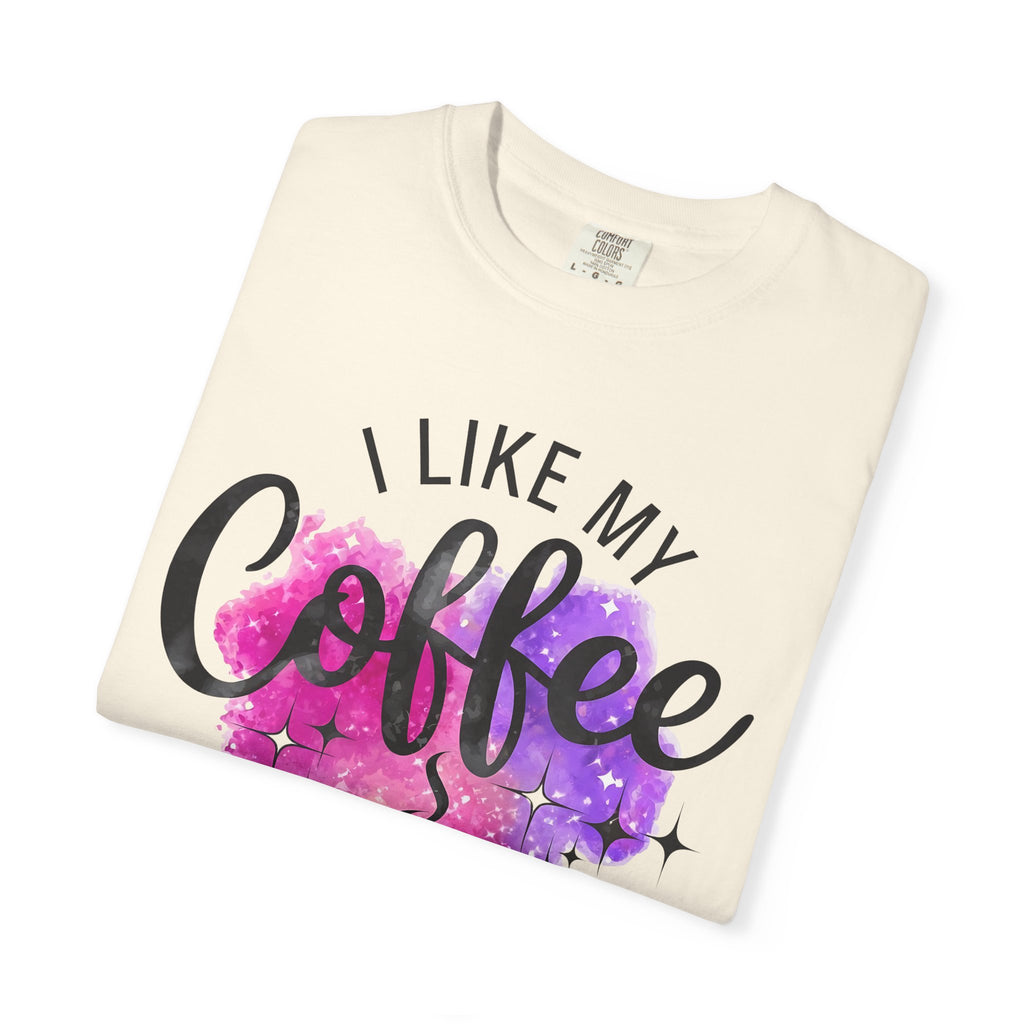 I Like My Coffee Black As My Soul T-Shirt — Funny Coffee Quote Tee