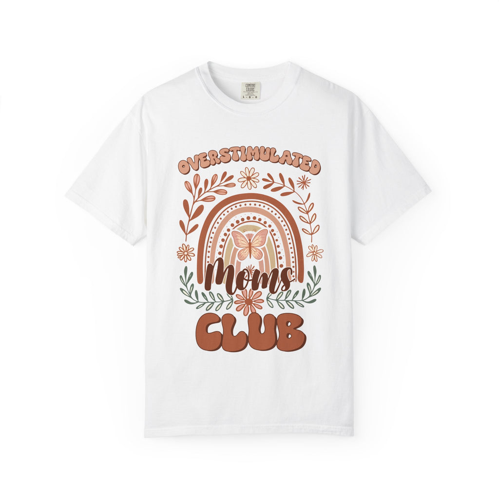 Moms Club Tee — "Overstimulated" Retro Floral Rainbow Mother's Day Shirt
