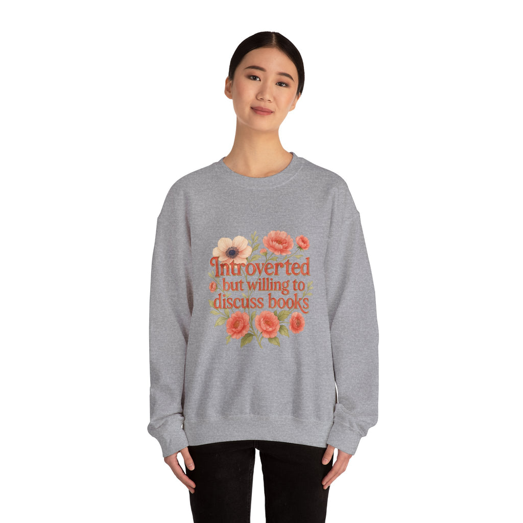 Booklover Sweatshirt — "Introverted but willing to discuss books" Floral Crewneck