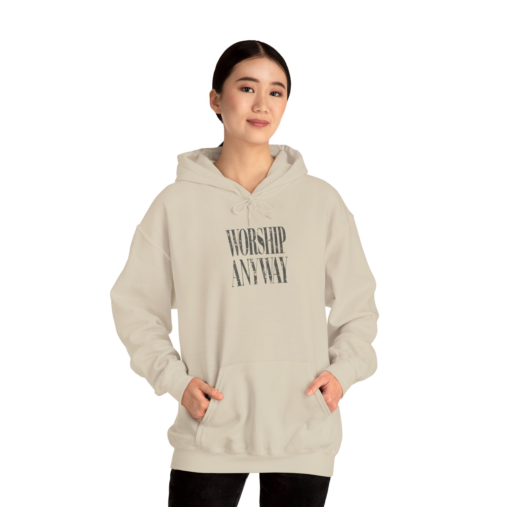 Worship Anyway Hoodie — Inspirational Minimalist Faith Sweatshirt