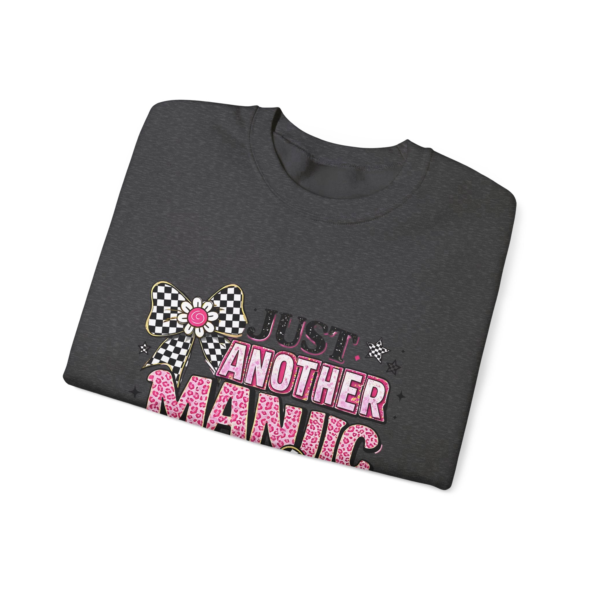 Mom Sweatshirt — "Just Another Manic Mom Day" Graphic Crewneck