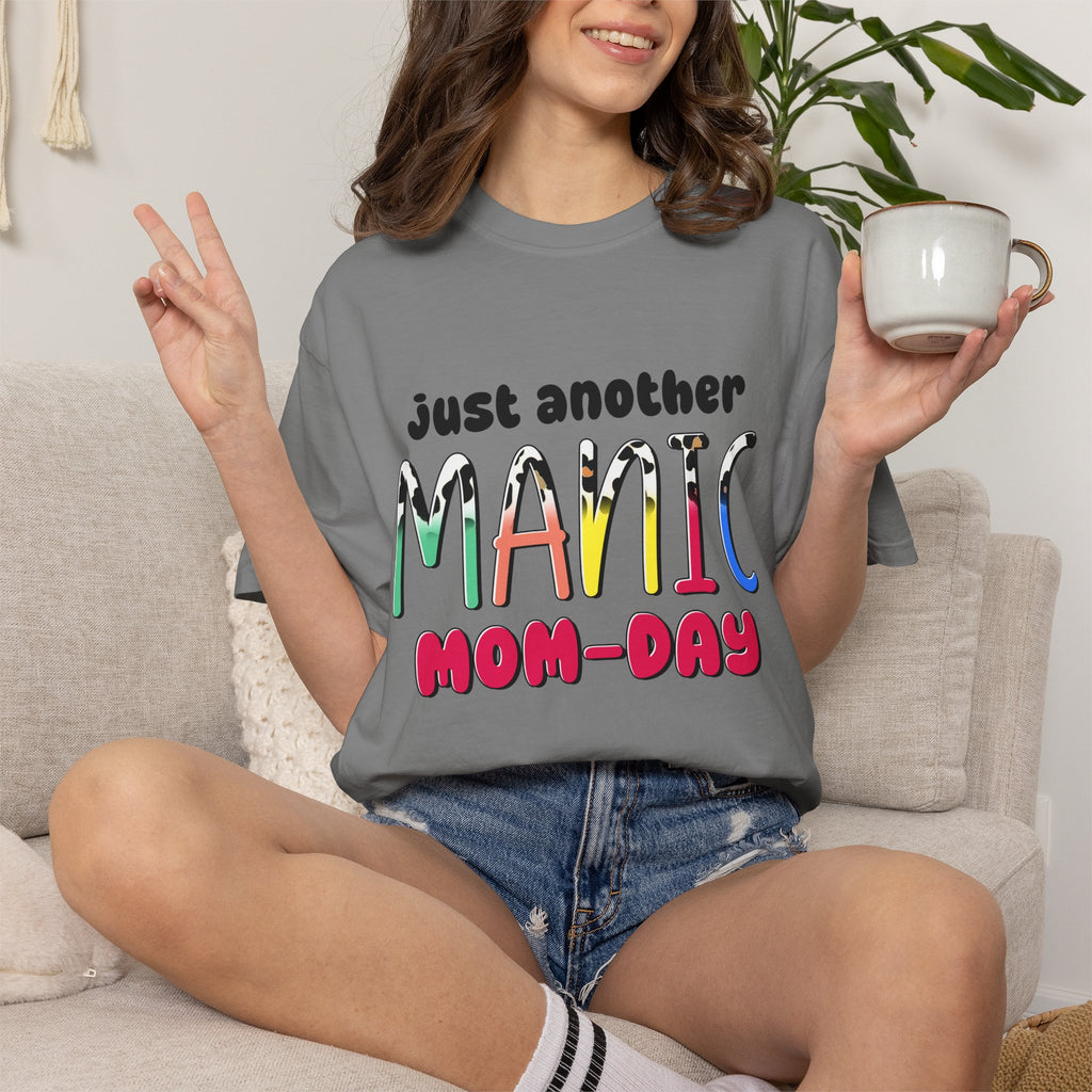 Mom-Day Graphic T-Shirt — "Just Another Manic Mom-Day" Colorful Mother's Day Tee
