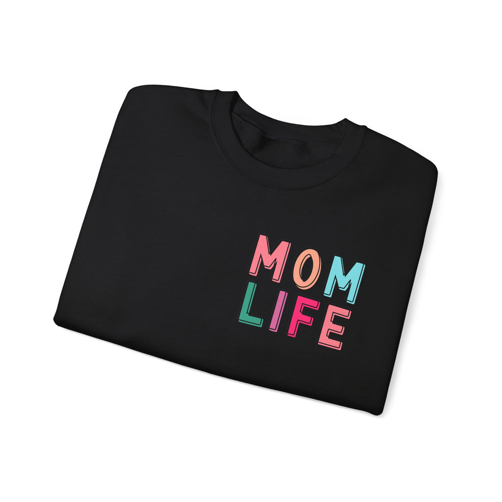 Double-sided Mom Life Crewneck Sweatshirt — "I Have It All Together I Just Forgot Where I Put It"