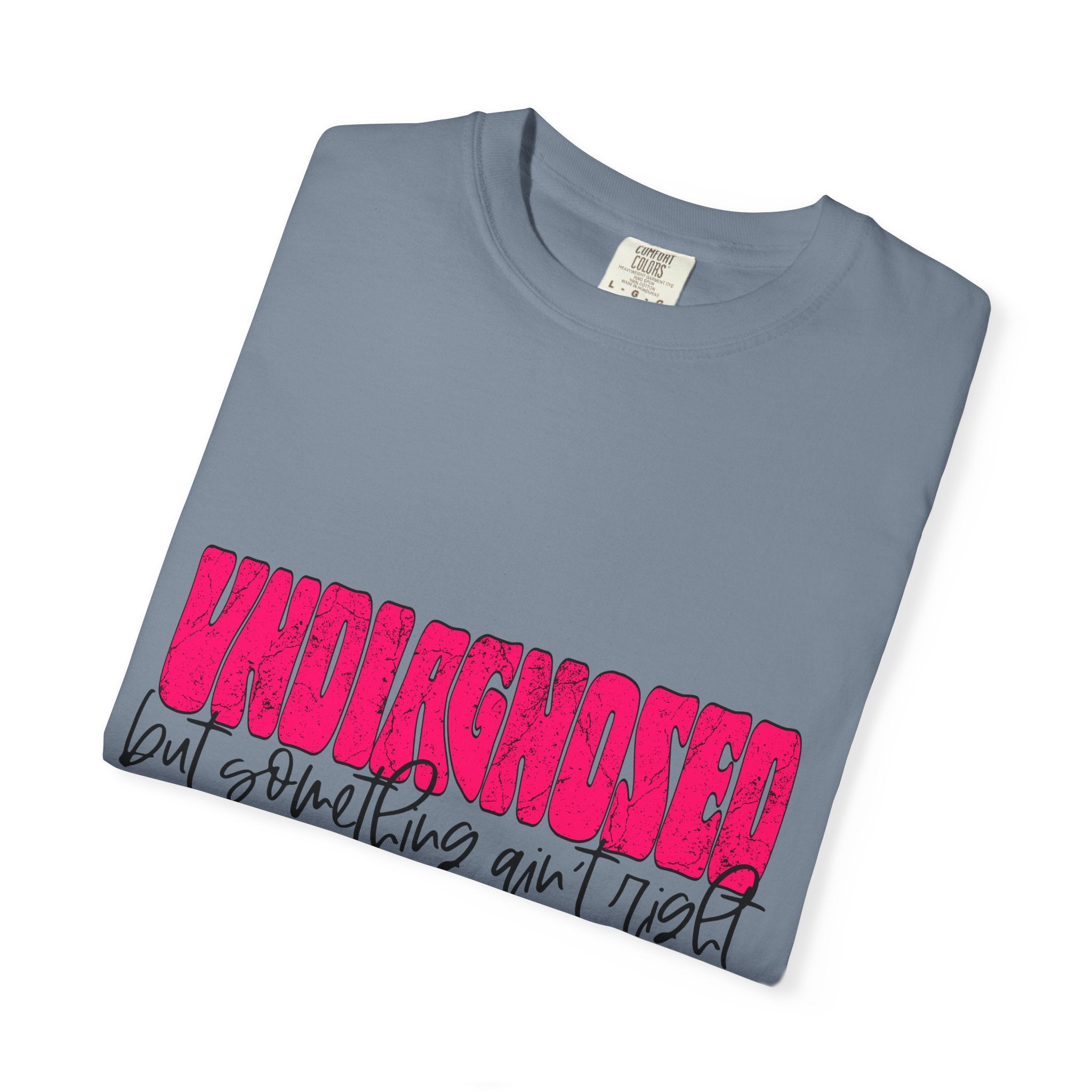 Undiagnosed T-Shirt — Bold Pink Graphic "Undiagnosed (but something ain't right)" Casual Tee