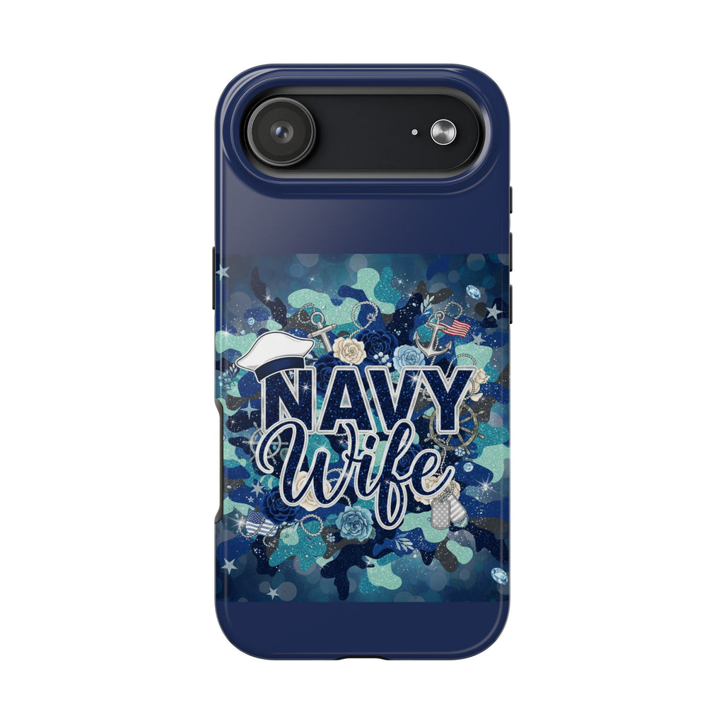 Navy Wife Tough Phone Case — Military Camouflage Protective Phone Cover, Perfect Gift for Navy Spouses