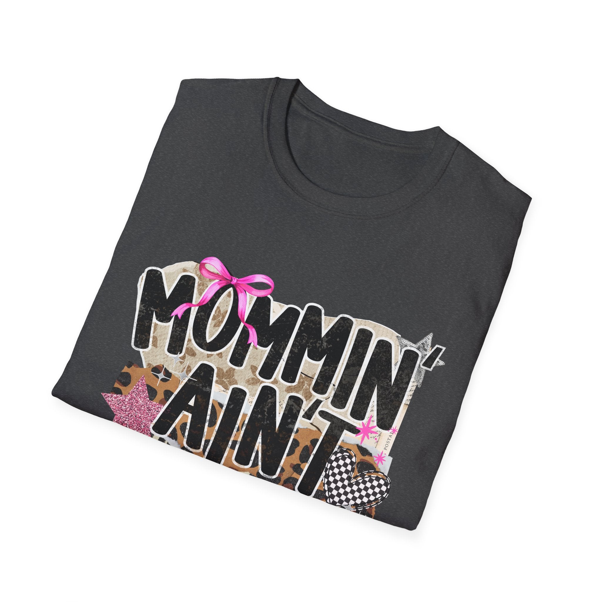 Mommin' Ain't Easy T-Shirt — Funny Mom Graphic Tee