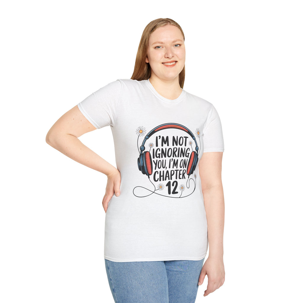 Book Lover T‑Shirt — "I’m Not Ignoring You, I’m on Chapter 12" Headphones Design