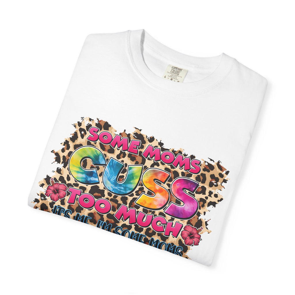 Graphic T-Shirt — "Some Moms Guess Too Much" Colorful Leopard Print