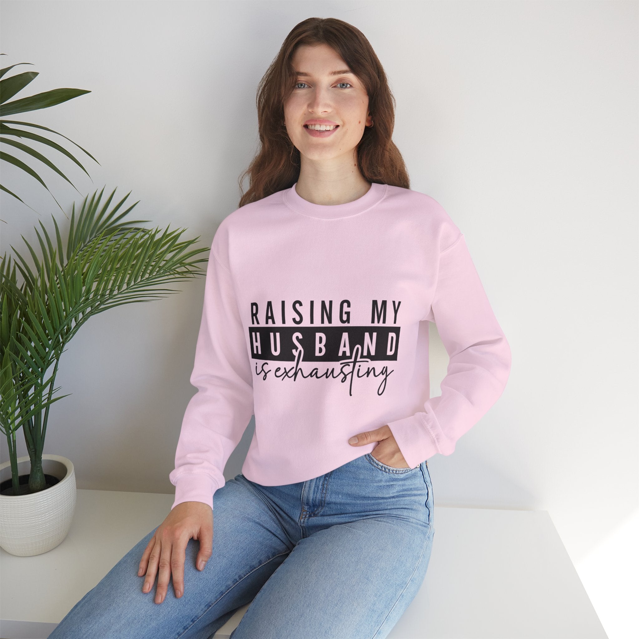 Raising My Husband Is Exhausting Sweatshirt – Funny Mama Crewneck for Tired Moms