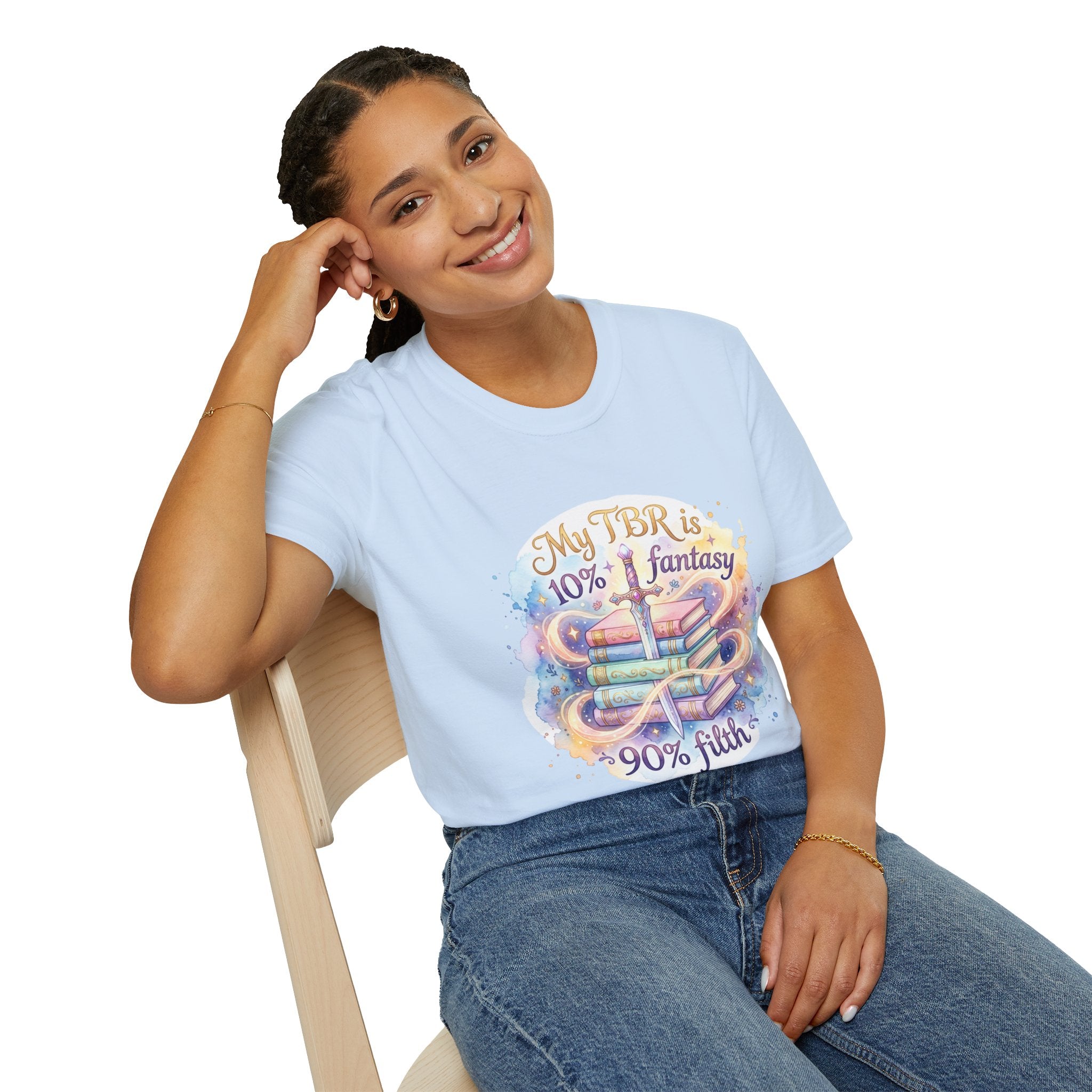 Reading T-Shirt — “My TBR is 10% Fantasy 90% Filth” Booklover Graphic Tee