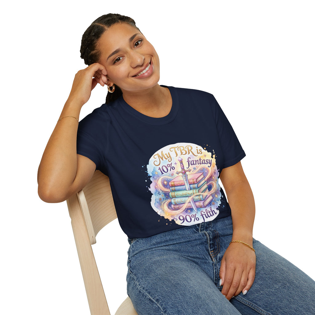 Reading T-Shirt — “My TBR is 10% Fantasy 90% Filth” Booklover Graphic Tee