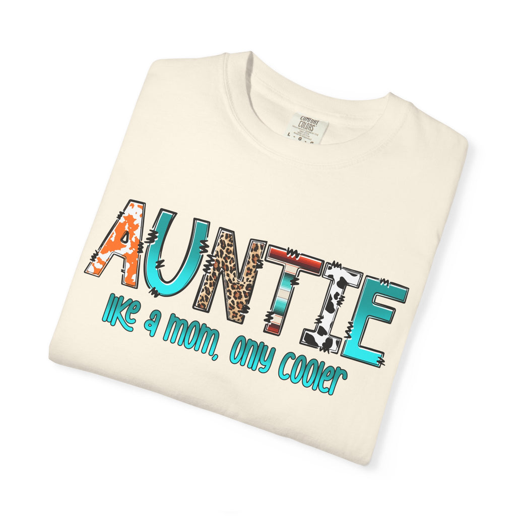 Auntie Graphic Tee — "Auntie like a mom, only cooler" Cute Family Gift