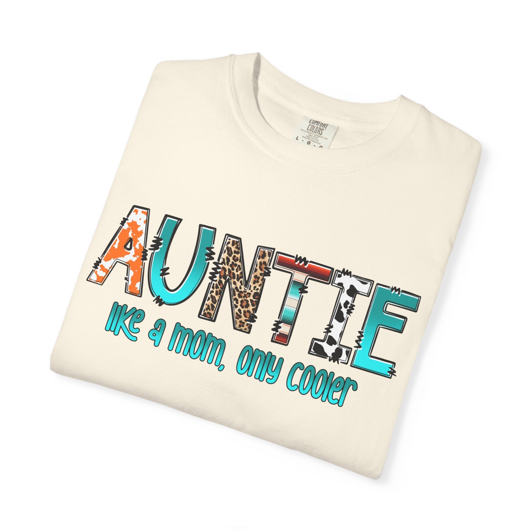 Auntie Graphic Tee — "Auntie like a mom, only cooler" Cute Family Gift