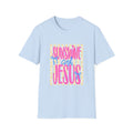 Sunshine and Jesus T-Shirt — Bright Christian Faith Graphic Tee