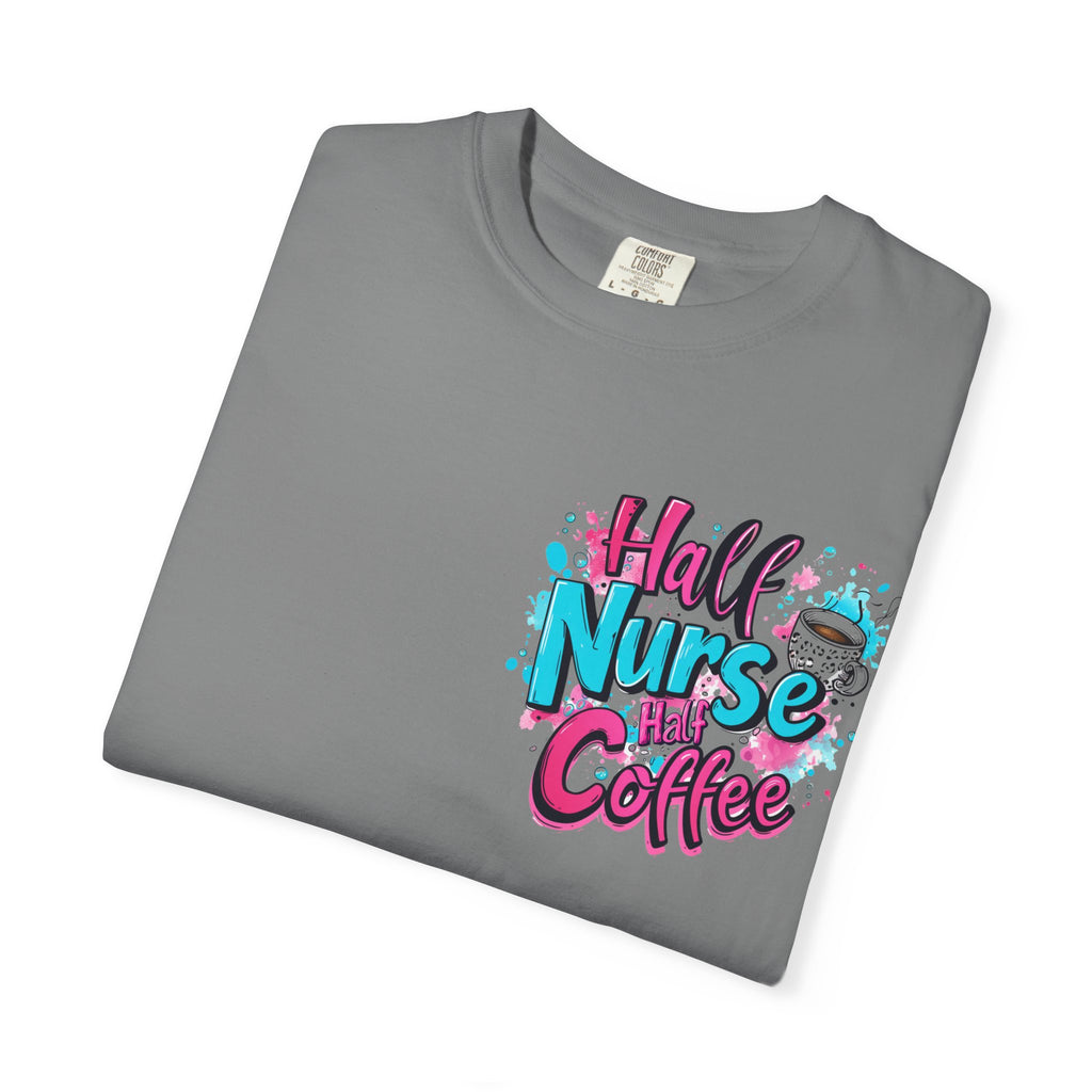 Half Nurse Half Coffee T-Shirt