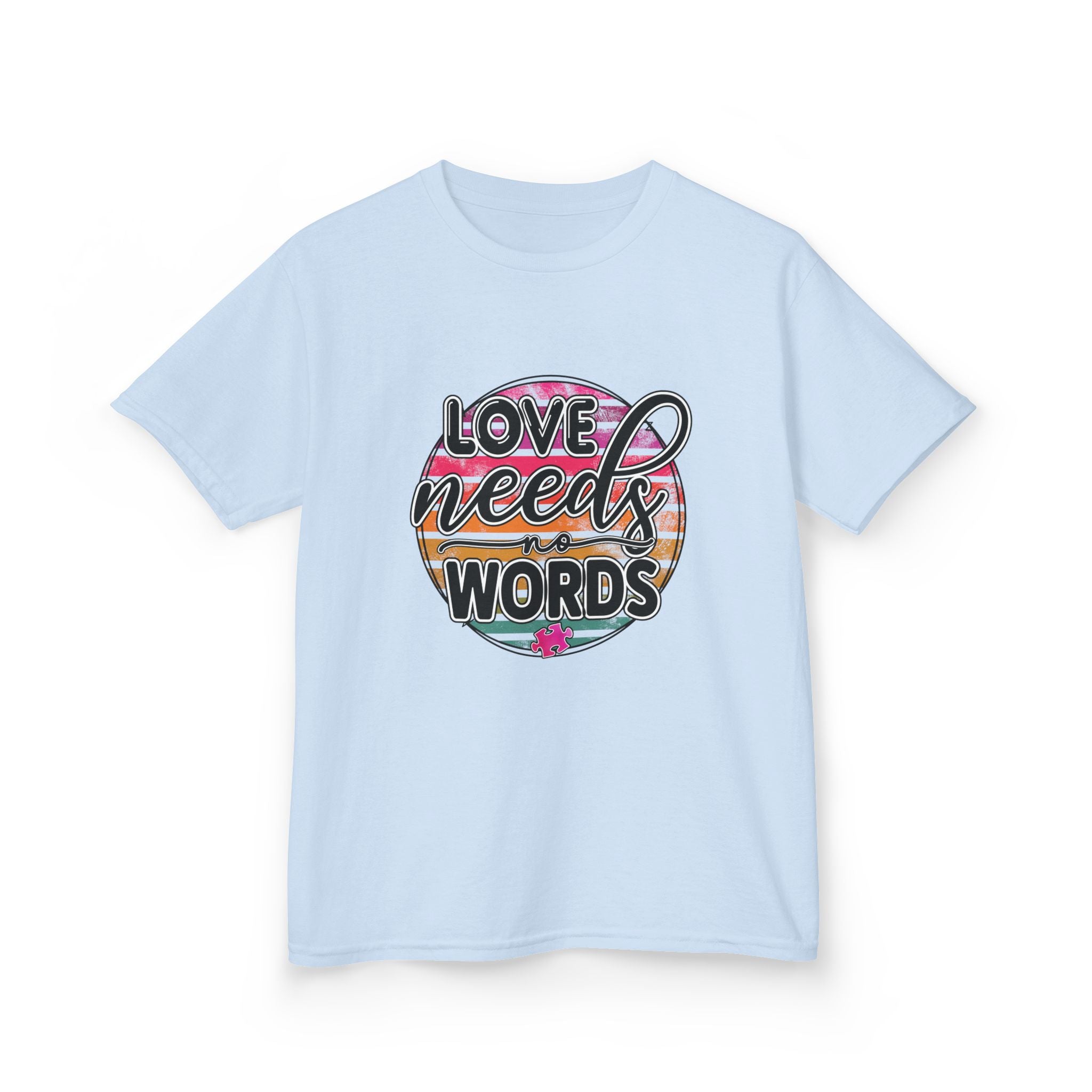 Kids Tee - "Love Needs Words" Colorful Circle Graphic