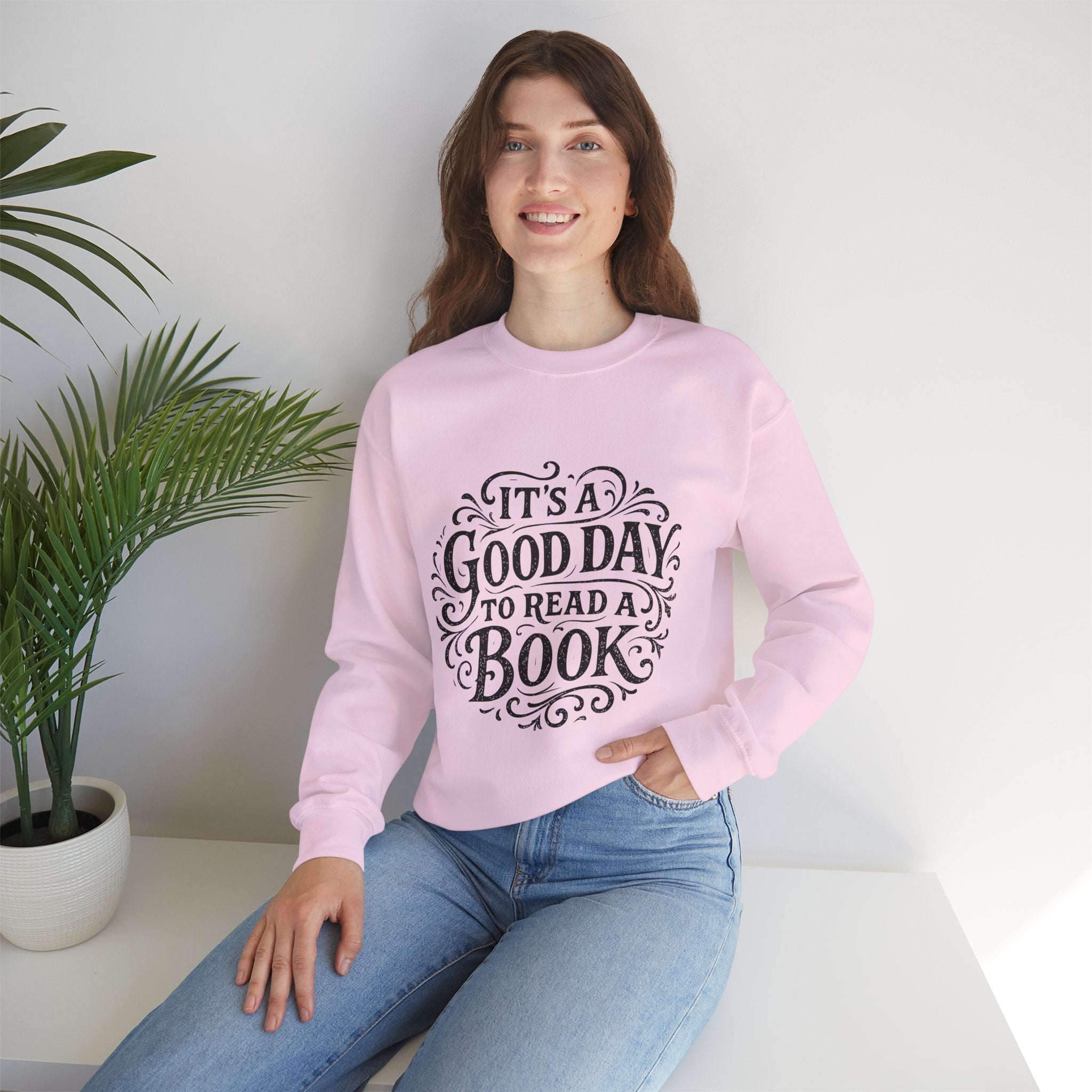 Crewneck Sweatshirt – "It's a Good Day to Read a Book" Cozy Literary Pullover