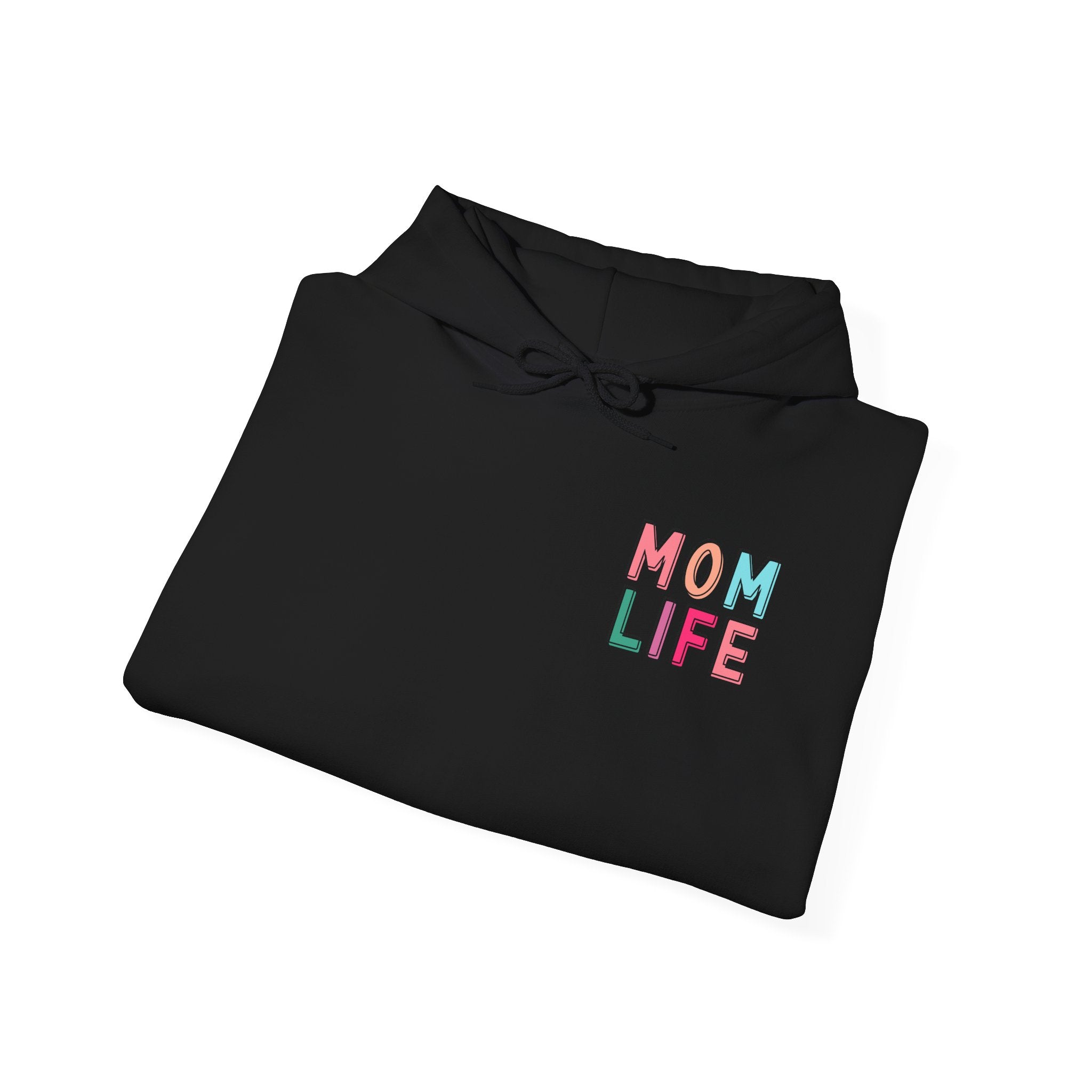 Double-sided Mom Life Hoodie — 'Mom Life' Front & 'I Put It All Together I Just Forgot Where I Put It' Funny Mom Sweatshirt