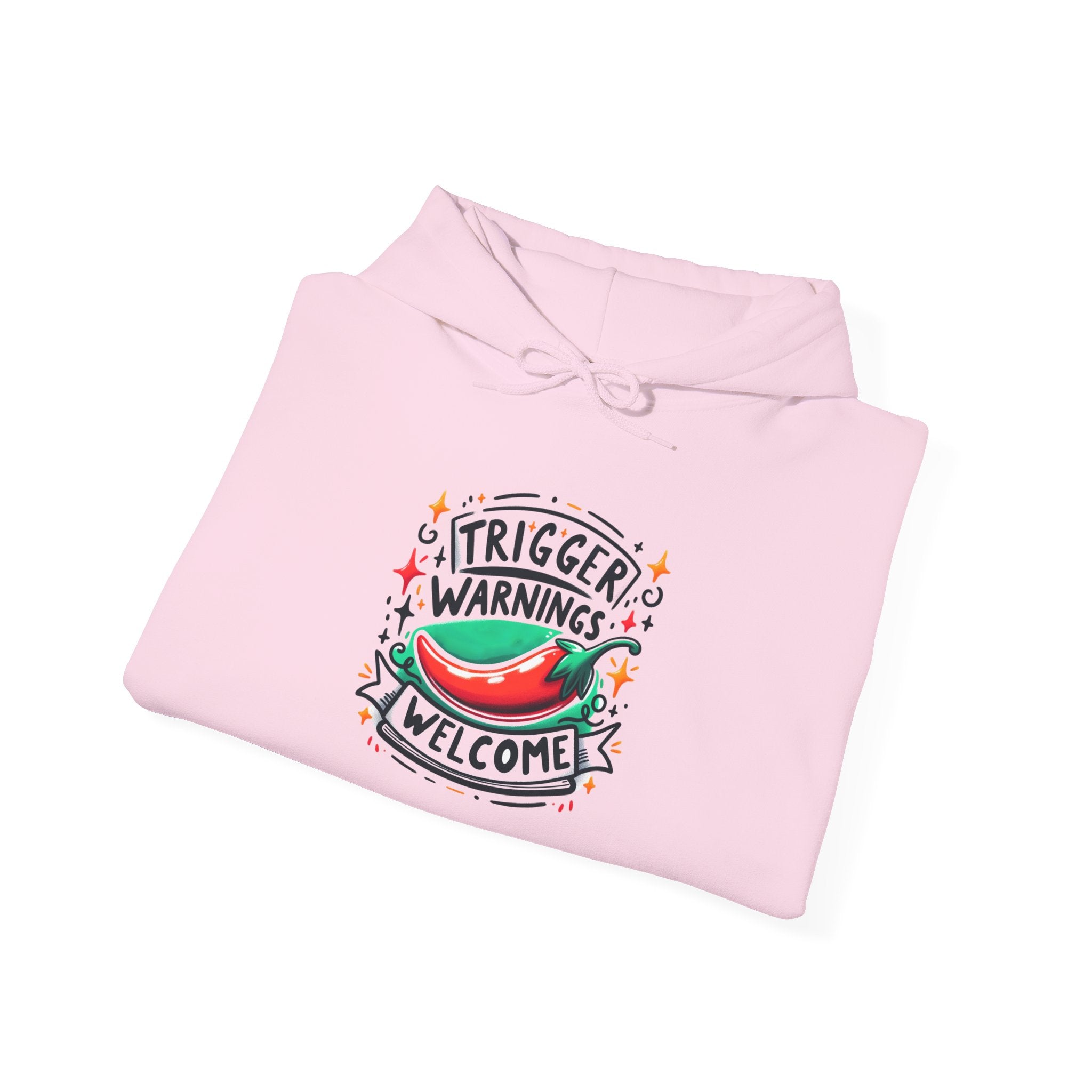 Hoodie — “Trigger Warnings Welcome” Chili Pepper Graphic Pullover