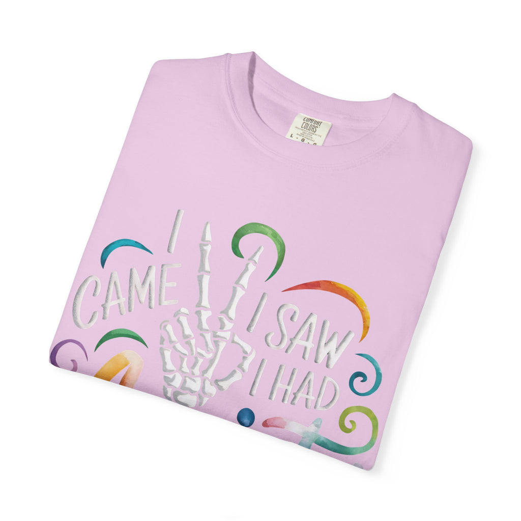 Anxiety Graphic T-Shirt — “I Came, I Saw, I Had Anxiety So I Left” Casual Tee